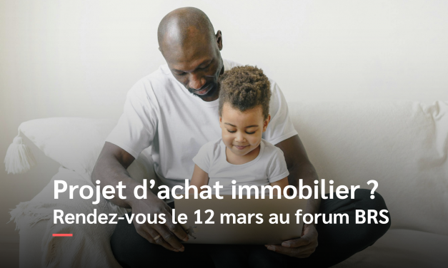 Projet d’achat immobilier ? Informez-vous lors du forum BRS à Nantes 